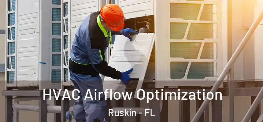HVAC Airflow Optimization Ruskin - FL